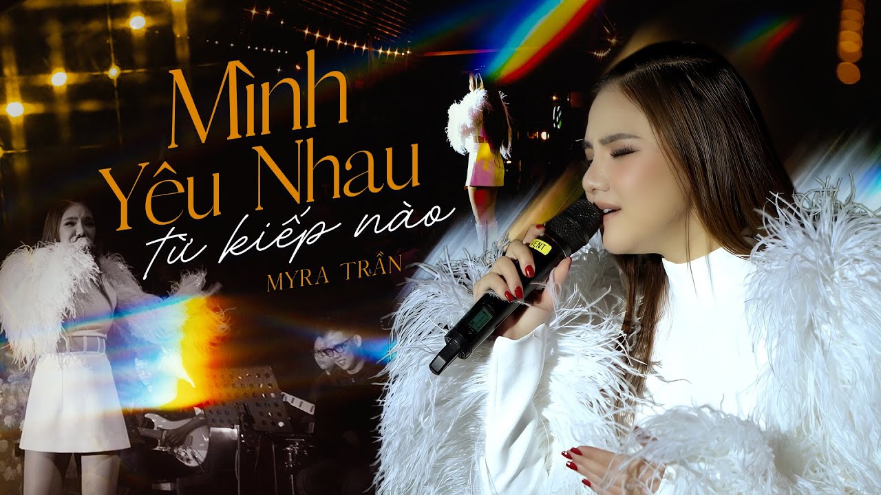 Παρακολούθηση MÌNH YÊU NHAU TỪ KIẾP NÀO - MYRA TRẦN live at #Lululola στο YouTube