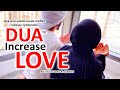 Dua To Increase Love between Husband Wife Spouses, Happy and Peaceful Life