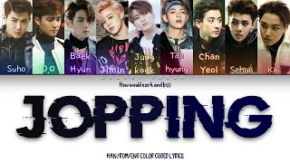 How Would BTS & EXO-K Sing SuperM "Jopping" | Color Coded Lyrics