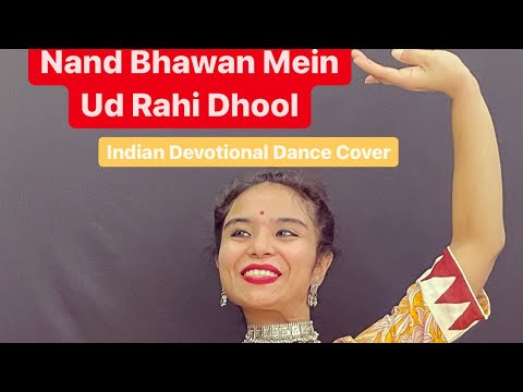 NAND BHAWAN MEIN UD RAHI DHOOL  INDIAN DEVOTIONAL DANCE COVER  DANCE TO SPARKLE