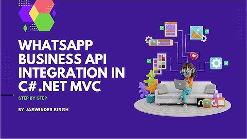 WhatsApp Business API Integration in C#.NET MVC- Step by step - WhatsApp Business cloud API C#