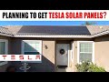 Watch this before you get Tesla Solar Panels!