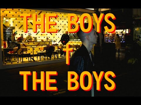 THE BOYS THE BOYS Official Music Video