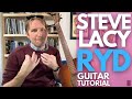 Ryd by steve lacy guitar tutorial  guitar lessons with stuart