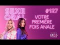 Sexe oral 127  votre premire fois anale