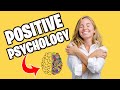 What is positive psychology  and why do i love its science and practice