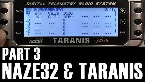 Naze32 Taranis Setup - FrSky D4R II CPPM & Telemetry Part 3