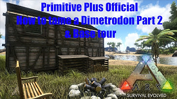 Primitive Plus Official - The Center Map - RUSSIANS Base Tour & Taming a Dimetrodon P2 - S4E15