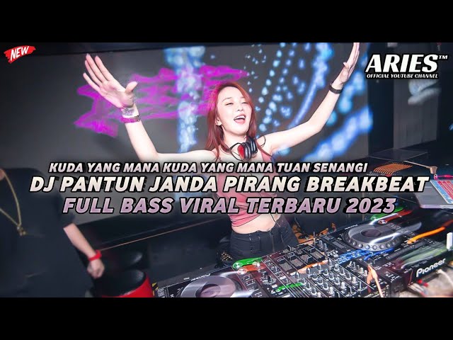 DJ PANTUN JANDA PIRANG BREAKBEAT FULL BASS VIRAL TERBARU 2023 class=