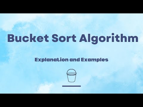 Bucket Sort Algorithm  |  Computer Programming