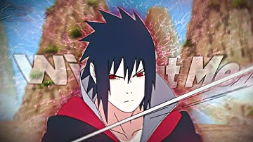 BADASS - Without Me - Naruto (Edit/AMV) + [Project-File in Desc-SVP] {EDGY} xan rotation