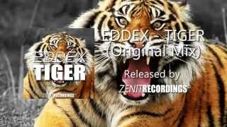 Eddex - Tiger (Original Mix)
