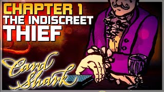 CARD SHARK Gameplay - The Indiscreet Thief (Chapter 1) -  Historic Cheating Game - PC/Switch