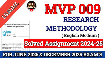 MVP 009 Solved Assignment 2024-25 // Research Methodology // #mvp009_assignment #mvp009_ignou #mvp
