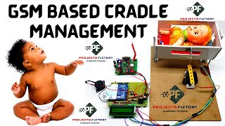 GSM Based Cradle Management System