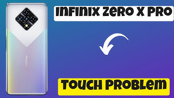How to Fix Infinix Zero X Pro Touch Problem || Infinix Touch Not working