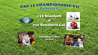 2017 Pac 12 Championship (Stanford v USC) One Hour