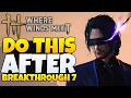 Where Winds Meet - Everything NEW After Breakthrough 7 (WWM Tips &amp; Tricks)