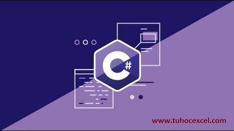 Bài 12 : Lập trình C# trong 5 tuần - Cơ bản