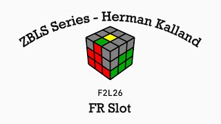 ZBLS Series - F2L Case 26