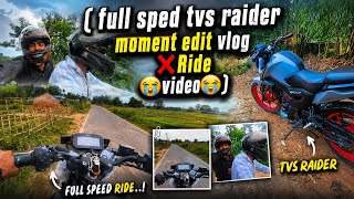 Full speed on 😭TVS Raider moment ✅edit blog video❌|#rider