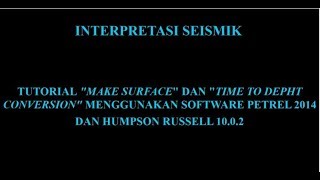 5. Tutorial Make Surface dan Time to Depth Conversion