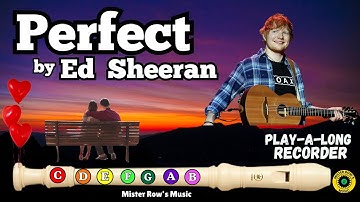 PERFECT | Radio Hits | ED SHEERAN | Notes E F# Ab A B Db D | Level 5 - Recorder