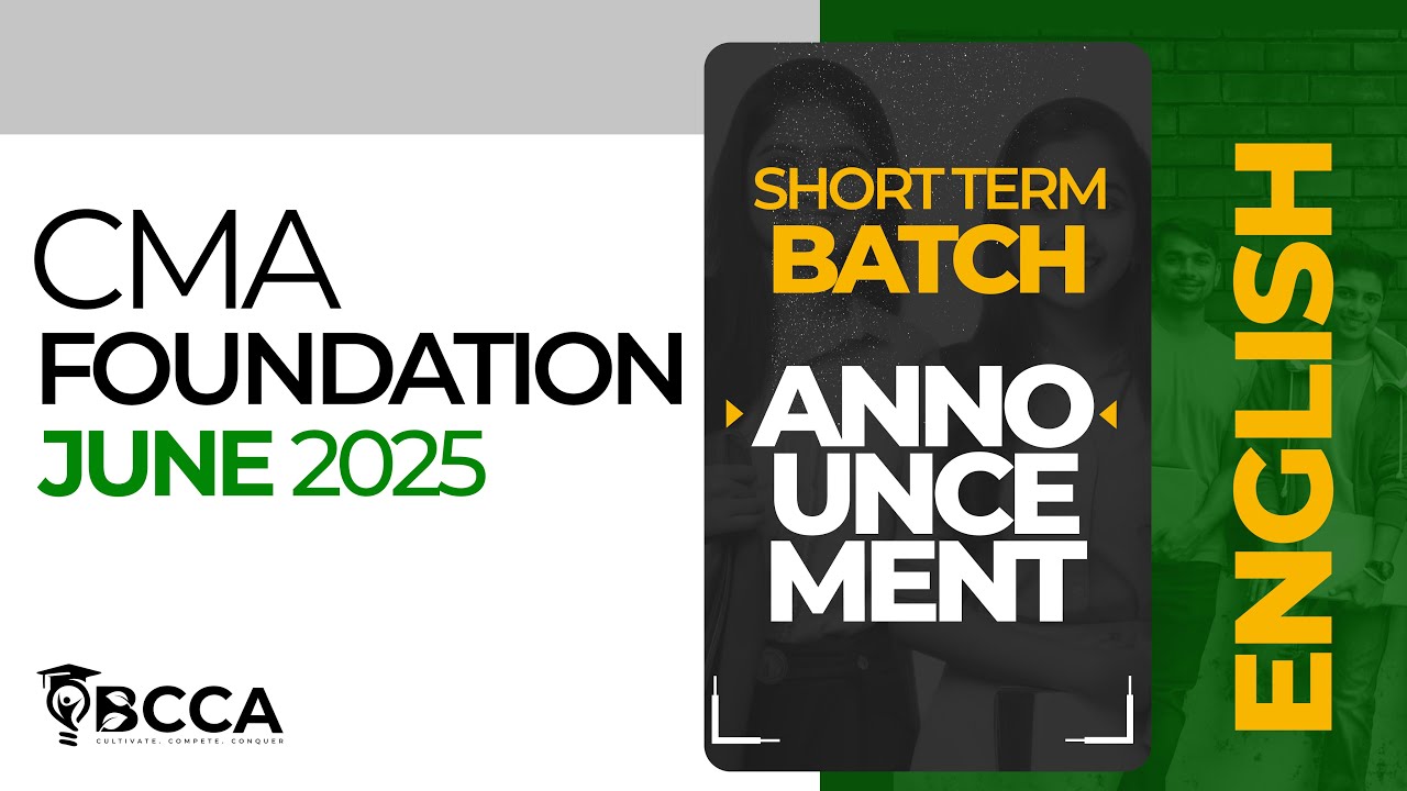 CMA FOUNDATION SHORT TERM BATCH ANNOUNCEMENT || JUNE 2025 - YouTube