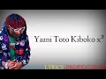 MASAUTI FT KHALIGRAPH JONES | KIBOKO REMIX | LYRICS