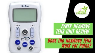 Zynex NexWave TENS Unit Review – Does The NexWave TENS Work For Pains