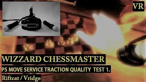 Psmoveservice Tracking Quality VIVE EMU Test 1 - Wizzard Chessmaster.
