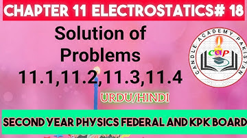 Problems related to electrostatics | chapter 11 Problem 1,2,3,4 | book 12 chapter 11 problems part 1
