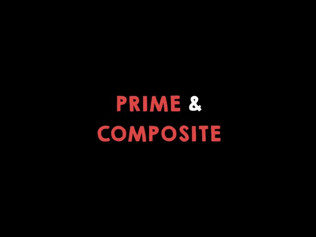 Prime u0026 Composite class=