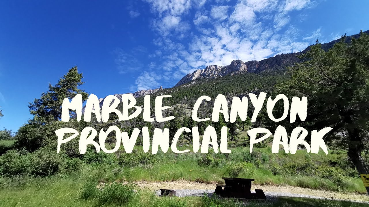 Marble Canyon Provincial Park YouTube