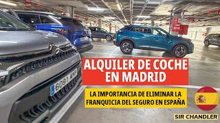 ALQUILER DE COCHE EN MADRID Y EL SEGURO SIN FRANQUICIA QUE NO CUESTA MUCHO MÁS