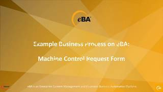 eBA: Example Business Process - Machine Control Request Form