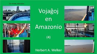 Vojaĝoj en Amazonio (4)