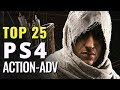 Top 25 Best PS4 Action Adventure Games of all Time