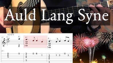 AULD LANG SYNE - Easy Arrangement - Full Tutorial With TAB - Fingerstyle Guitar