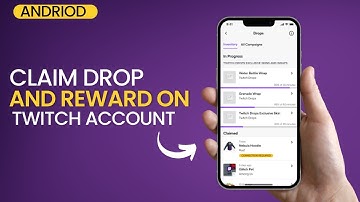 How to Claim Drops and Rewards on Twitch | Easy Guide