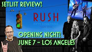 Incredible Setlist! Rush Fifty Something Tour: Opening Night (June 7)