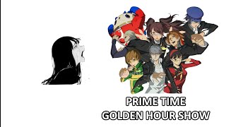PRIME TIME GOLDEN HOUR SHOW - Persona 4 Revival Eng Jpn Prime Time From Persona 4 Revival Lyrics