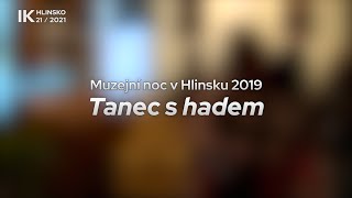 212021 Kaleidoskop Muzejn Noc V Hlinsku 2019 Tanec S Hadem