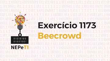 Resolvendo o exercício 1173 no Beecrowd