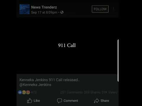 KENNEKA JENKINS 911 CALL RELEASED