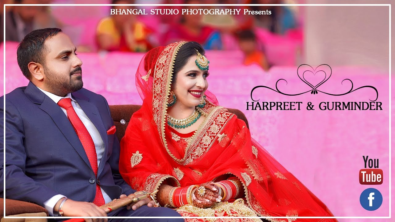 Best Sikh Wedding Highlights | 2018 | HARPREET & GURMINDER | Bhangal Studio Photography