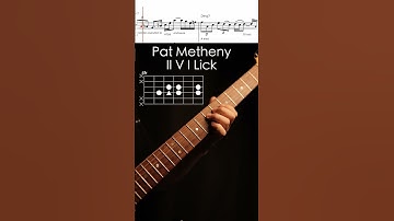 Pat Metheny II V I Lick