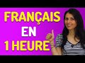 Apprendre le Français en 1 Heure!