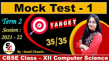 Mock Test - 1 for Term 2 | CBSE Class 12 Computer Science Sample Paper