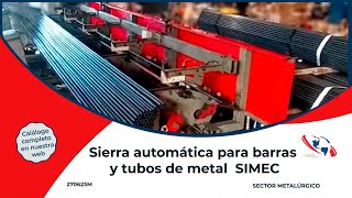 Sierra automatica para barras y tubos de metal SIMEC